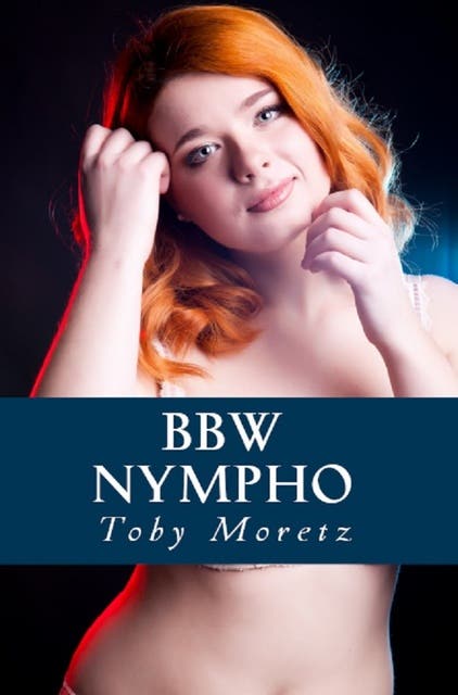 anthony samperi recommends Bbw Nympho