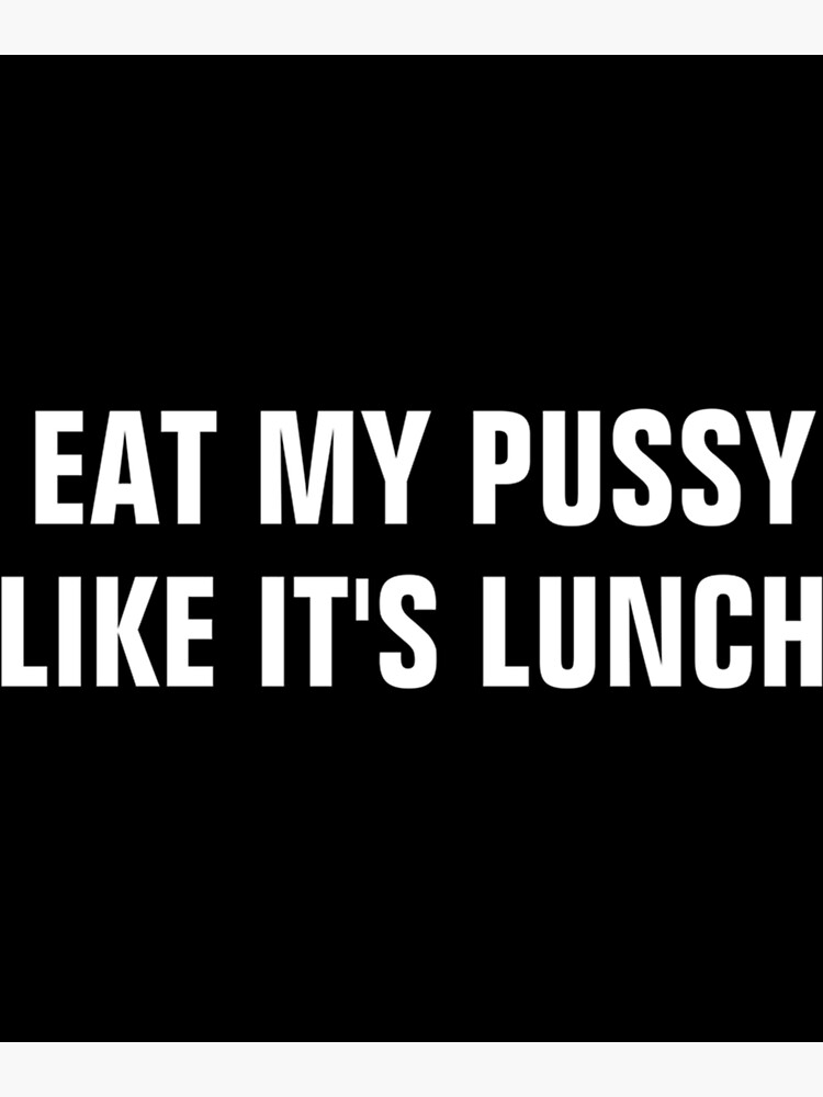 cody inouye recommends eat my pussy pic