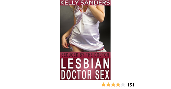 seduced by lesbian doctor stands for seduced by lesbian doctor